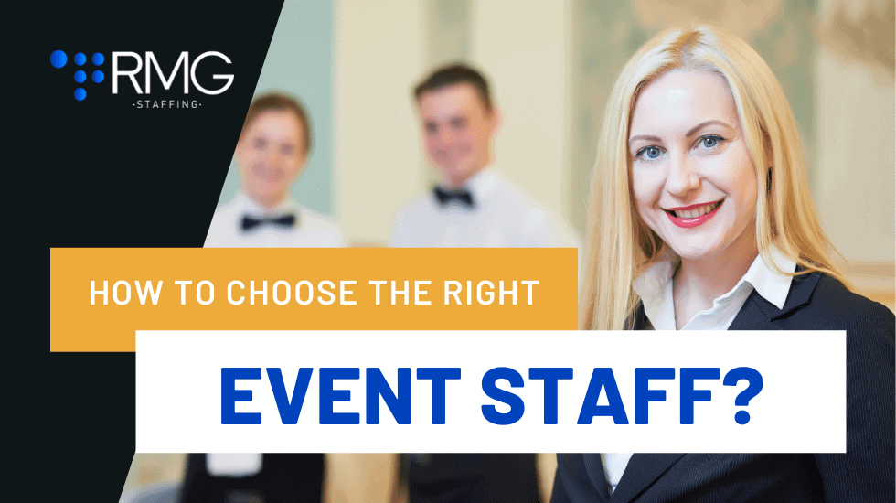 How to choose the right event staff