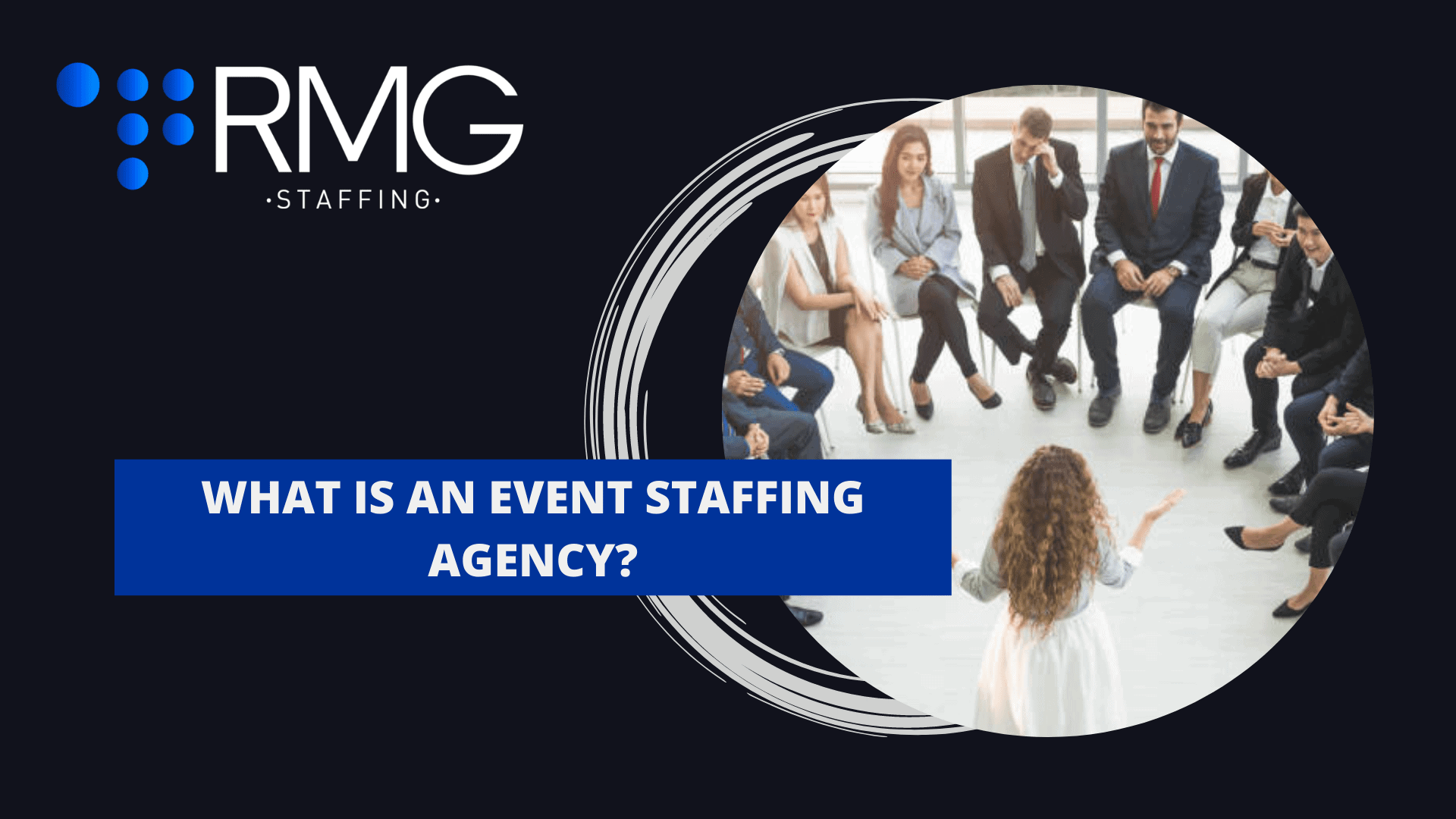 This is an explanation for what is an event staffing agency.